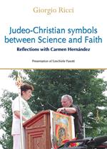 Judeo-Christian symbols between science and faith. Reflections with Carmen Hernández