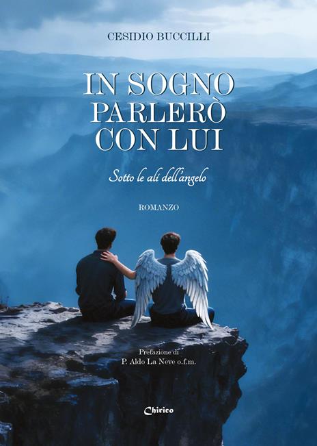 In sogno parlerò con lui. Sotto le ali dell'angelo - Cesidio Buccilli - copertina