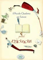 Piccolo quaderno per scrivere grandi emozioni