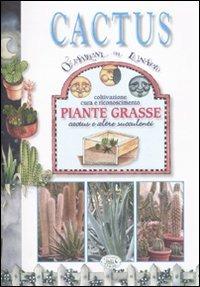 Cactus. Coltivazione, cura e riconoscimento piante grasse, cactus e altre succulenti. Ediz. illustrata - Giorgio Fassiano - copertina