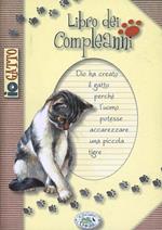 Il libro dei compleanni di io gatto. Ediz. illustrata