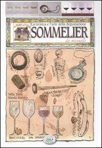 Sommelier da manuale. La tecnica e l'arte della degustazione - copertina