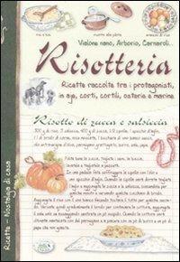 Risotteria. Ricette raccolte tra i protagonisti in aje, corti, cortili, osterie e marine - copertina