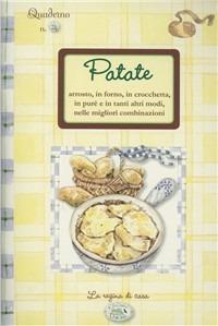 Patate, la regina di casa. Quaderni di cucina - copertina