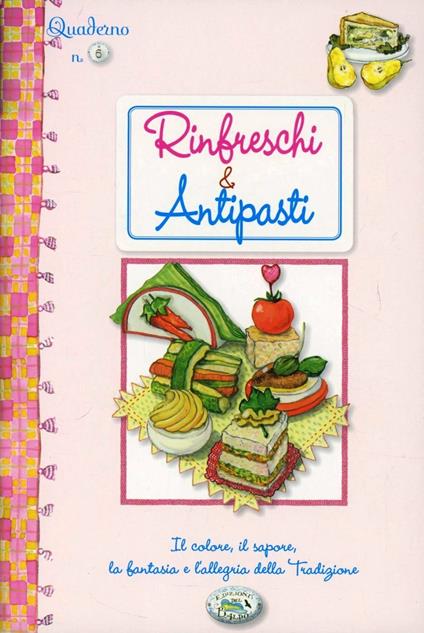 Rinfreschi e antipasti. Quaderni di cucina - copertina