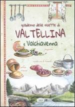 Quaderno delle ricette di Valtellina e Valchiavena