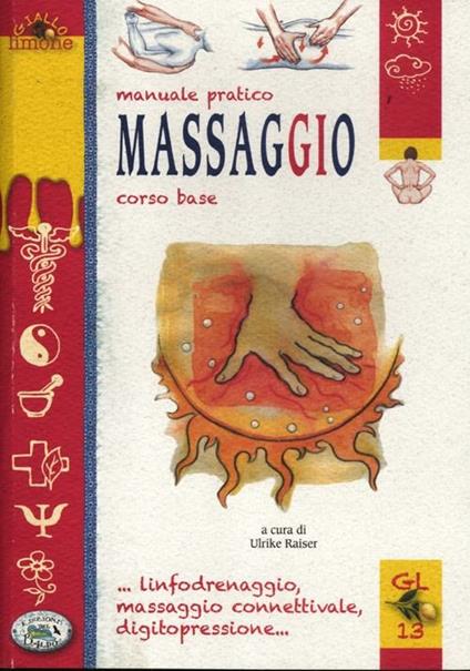 Massaggio. Ediz. illustrata - Ulrike Raiser - copertina