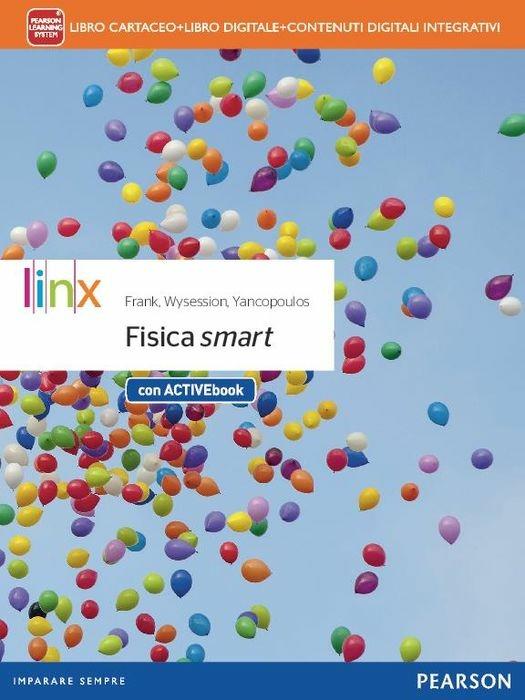  Fisica smartLIM. Per le Scuole superiori. Con e-book. Con espansione online. Con libro