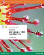 Biologia per idee. Con Chimica. Per le Scuole superiori. Con e-book. Con espansione online