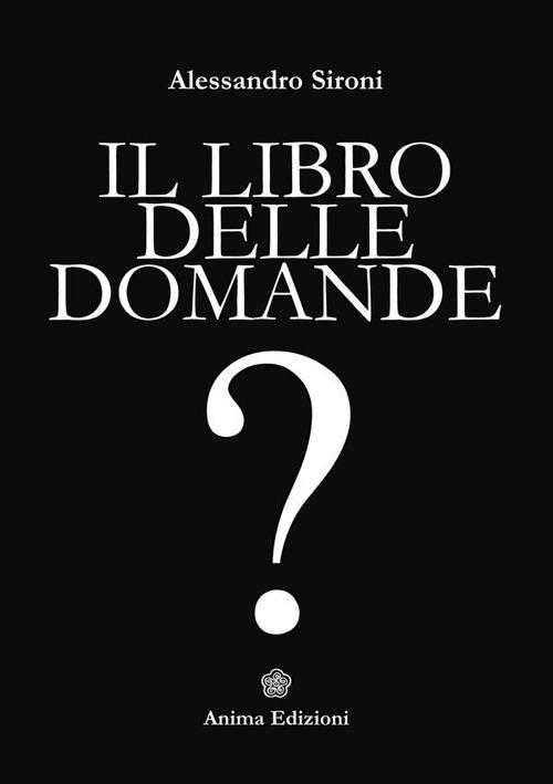 Il libro delle domande - Alessandro Sironi - copertina