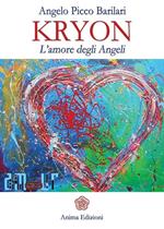 Kryon. L'amore degli angeli