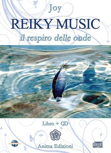 Reiky music. Il respiro delle onde. Con CD Audio - Joy - copertina