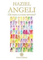 Angeli. Chi sono e a cosa servono?