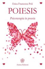 Poiesis. Psicoterapia in poesia