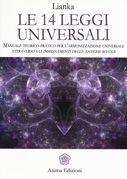 Meditazioni. Le 14 leggi universali. Come viverle e sperimentale attraverso la meditazione guidata - Lianka Trozzi - copertina