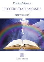 Letture dall'Akasha. Apriti cielo!