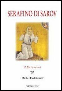 Serafino di Sarov. 15 meditazioni - Michel Evdokimov - copertina