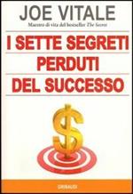 I sette segreti perduti del successo