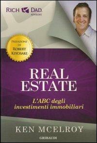 Real estate. L'ABC degli investimenti immobiliari - Ken McElroy - copertina