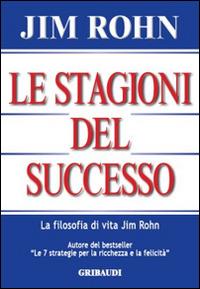 Le stagioni del successo - Jim Rohn - copertina