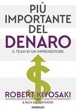 Più importante del denaro. Il team di un imprenditore