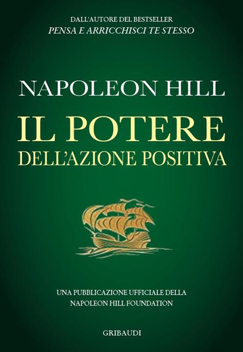 Il potere dell'azione positiva - Napoleon Hill - copertina