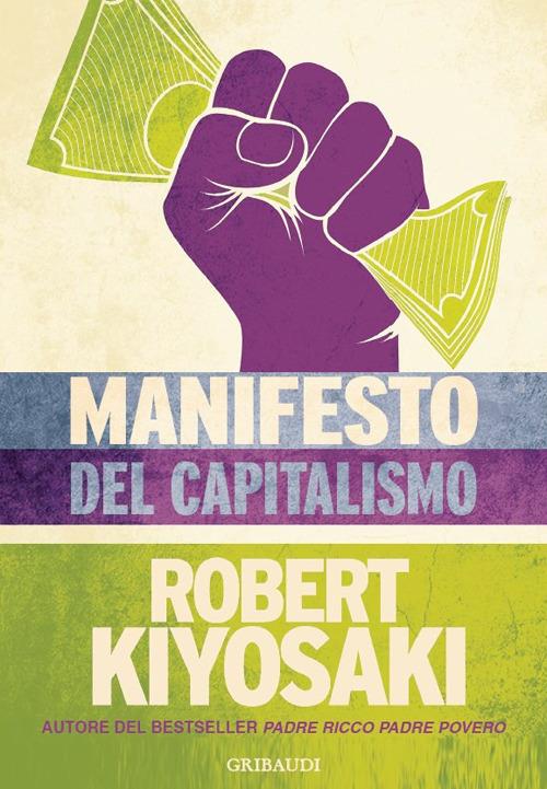 Manifesto del capitalismo - Robert T. Kiyosaki - copertina