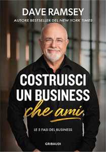 Costruisci Un Business Che Ami. Le 5 Fasi Del Business-image