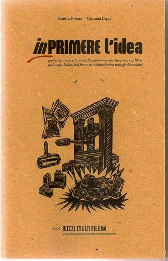 inPRIMERE l'idea - Gian Carlo Torre - Giovanni Daprà,Giancarlo Torre - ebook