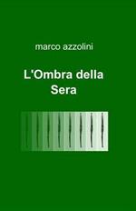 L' ombra della sera