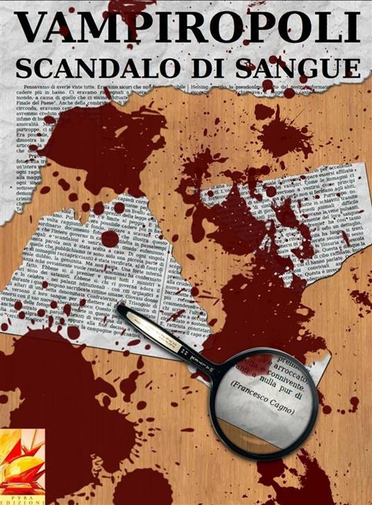 Vampiropoli. Scandalo di sangue - Francesco Cagno - ebook
