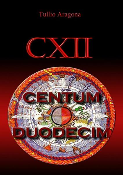 Centumduodecim - Tullio Aragona - ebook