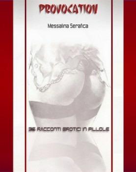 Provocation - Messalina Serafica - ebook