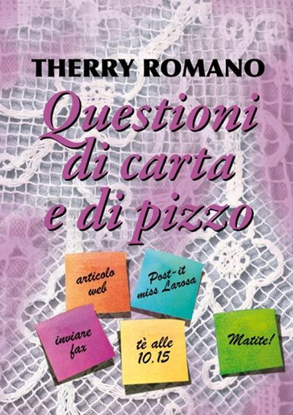 Questioni di carta e di pizzo - Therry Romano - ebook