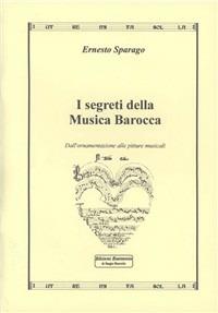 I segreti della musica barocca - Ernesto Sparago - copertina