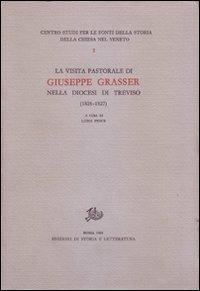 La Visita pastorale di Giuseppe Grasser nella diocesi di Treviso (1826-1827) - copertina