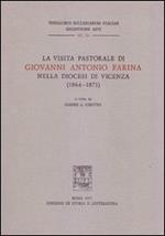 La visita pastorale di Giovanni Antonio Farina nella diocesi di Vicenza (1864-1871)