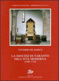 La diocesi di Taranto nell'età moderna (1560-1713) - Vittorio De Marco - copertina