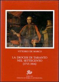 La diocesi di Taranto nel Settecento (1713-1816) - Vittorio De Marco - copertina