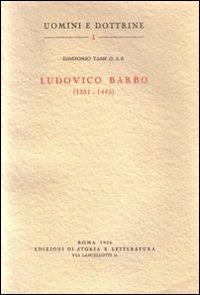 Ludovico Barbo (1381-1443) - Ildefonso Tassi - copertina