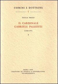 Il cardinale Gabriele Paleotti (1522-1597). Vol. 2 - Paolo Prodi - copertina