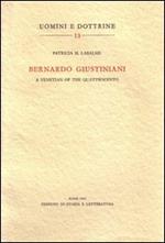 Bernardo Giustiniani: a Venetian of the Quattrocento