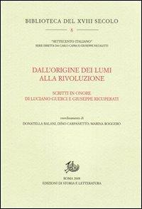 Dall'origine dei Lumi alla Rivoluzione. Scritti in onore di Luciano Guerci e Giuseppe Ricuperati - copertina