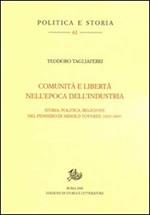 Comunità e libertà nell'epoca dell'industria. Storia, politica e religione nel pensiero di Arnold Toynbee (1852-1883)