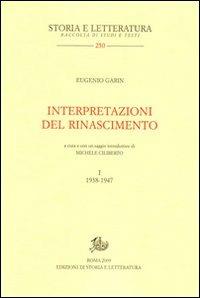Interpretazioni del Rinascimento. Vol. 1: 1938-1947. - Eugenio Garin - copertina