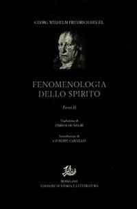 Fenomenologia dello spirito. Vol. 2 - Friedrich Hegel - copertina