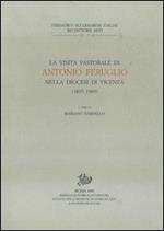 La visita pastorale di Antonio Feruglio nella diocesi di Vicenza (1895-1909)