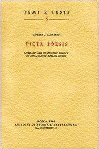 Picta poesis. Literary and humanistic theory in Renaissance emblem books - Robert J. Clements - copertina
