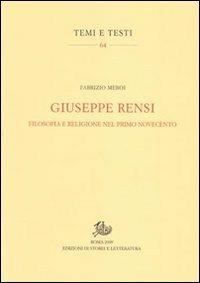 Giuseppe Rensi. Filosofia e religione nel primo Novecento - Fabrizio Meroi - copertina