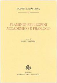 Flaminio Pellegrini. Accademico e filologo - copertina